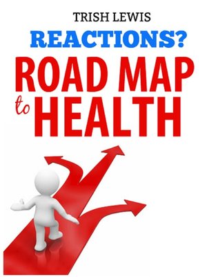 cover image of Reactions? Road Map to Health